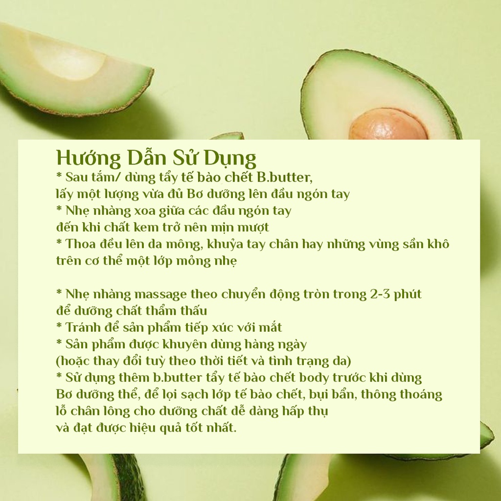 Bơ dưỡng thể sáng da, mờ thâm, cấp ẩm và mượt da body B.butter Avocado đặc biệt dành cho vùng chai sần | BigBuy360 - bigbuy360.vn