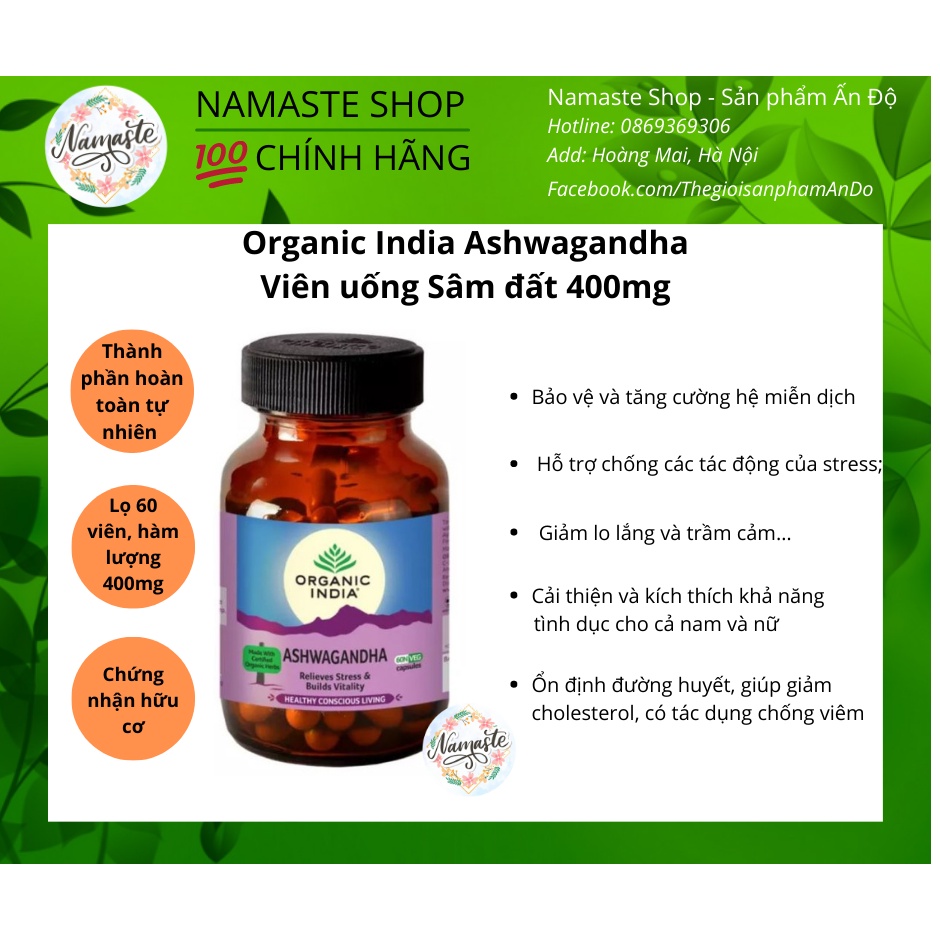 Sâm hữu cơ Ấn Độ 400mg- Organic India Ashwagandha (Giảm stress, bảo vệ hệ miễn dịch, tăng cường sức khỏe sinh lý)