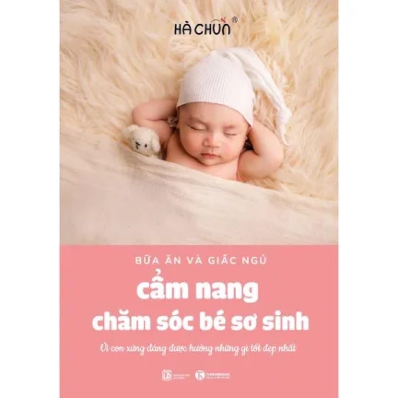 Cẩm nang chăm sóc trẻ sơ sinh