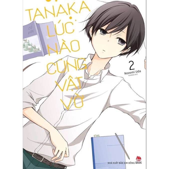 Truyện tranh - Tanaka lúc nào cũng vật vờ - Lẻ tập 1 2 3 4 - Nxb Kim Đồng