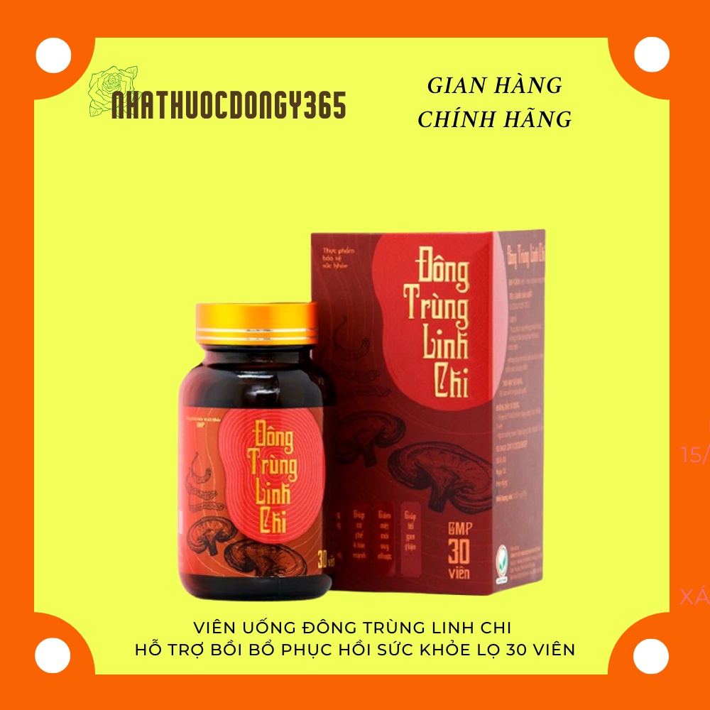 10 Hộp Viên Uống Đông Trùng Linh Chi Hỗ Trợ Bồi Bổ Phục Hồi Sức Khỏe lọ 30 viên