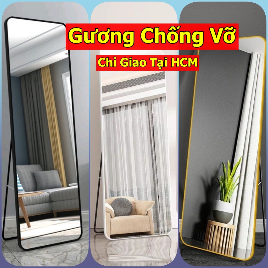 (Chỉ Giao HCM) Gương Toàn Thân Chống Vỡ  Gương Treo Tường Soi Toàn Thân Di Động Có Chân - Kính kiếng Chống Vỡ