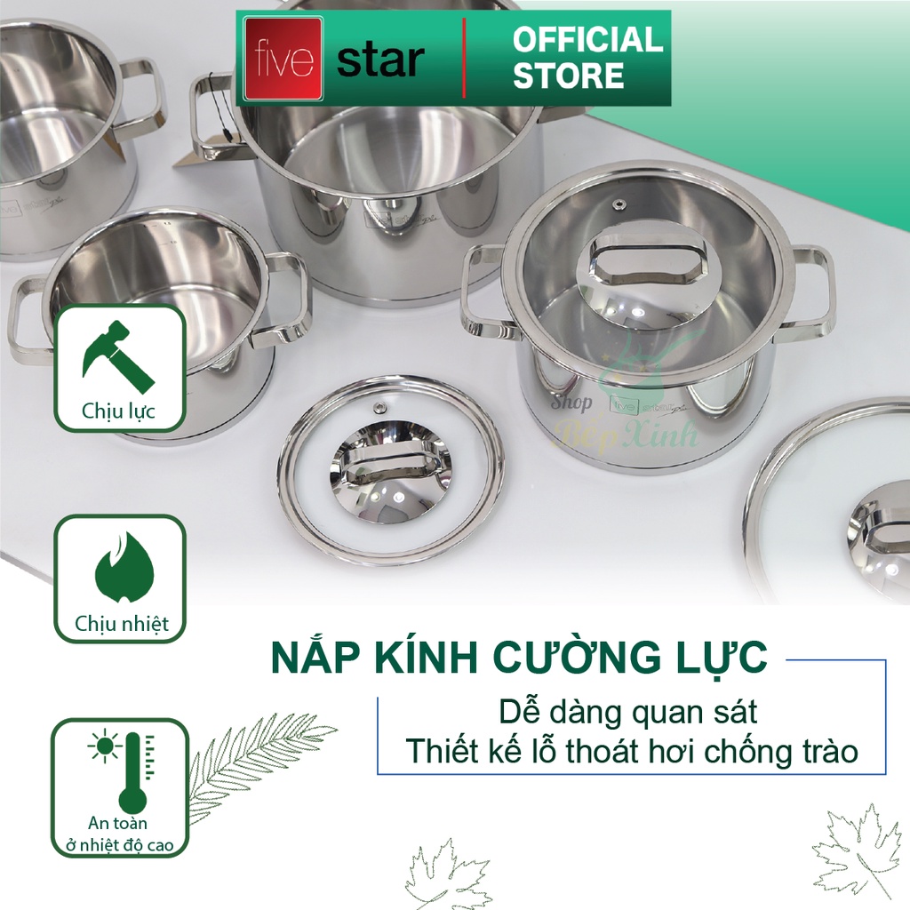 Bộ nồi inox 304 cao cấp FiveStar Plus bếp từ 4 chiếc nắp KÍNH ( nồi 16cm x nồi 18cm x 1 nồi 20cm x 1 nồi 24cm)