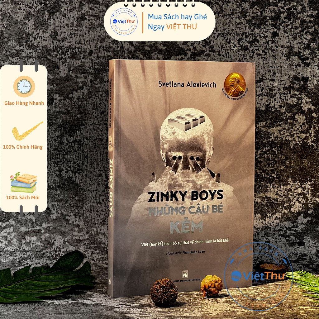 Sách - Zinky Boys Những Cậu Bé Kẽm - Viết (Hay Kể) Toàn Bộ Sự Thật Về Chính Mình Là Bất Khả (PN)