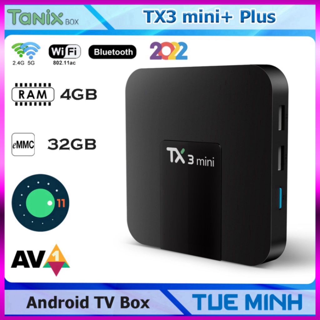 Android TV Box TX3 mini+ Plus 2022 - Amlogic S905W2, Ram 4GB, Android 11 - Siêu sale giá tốt
