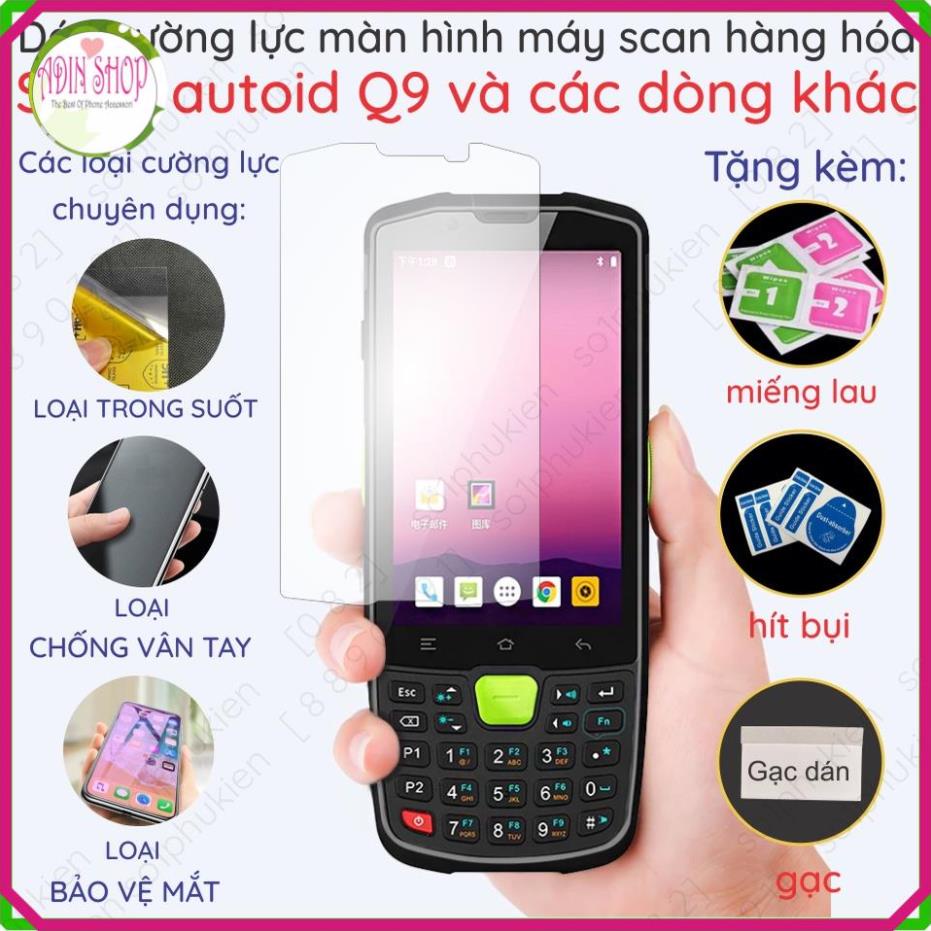 Dán cường lực màn hình máy scan hàng hóa Seuic Autoid Q9 AutoID9 Chainway, idata, Urovo, Zebra, Newl