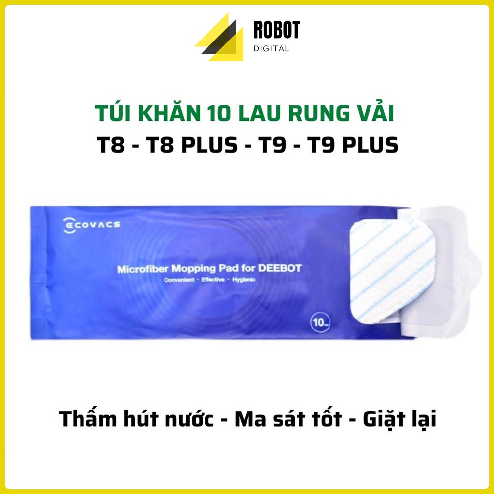 Combo Túi 10 Khăn Lau Rung Chính Hãng Robot Hút Bụi Ecovacs Deebot T8, T8 Aivi, T8 Power, T8 Max, T9, T8 Plus T9 Plus