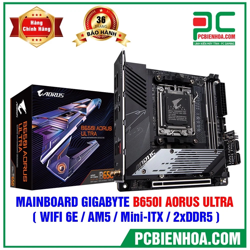 MAINBOARD GIGABYTE B650I AORUS ULTRA ( WIFI 6E / AM5 / MINI-ITX / 2XDDR5 )- HÀNG CHÍNH HÃNG 36T