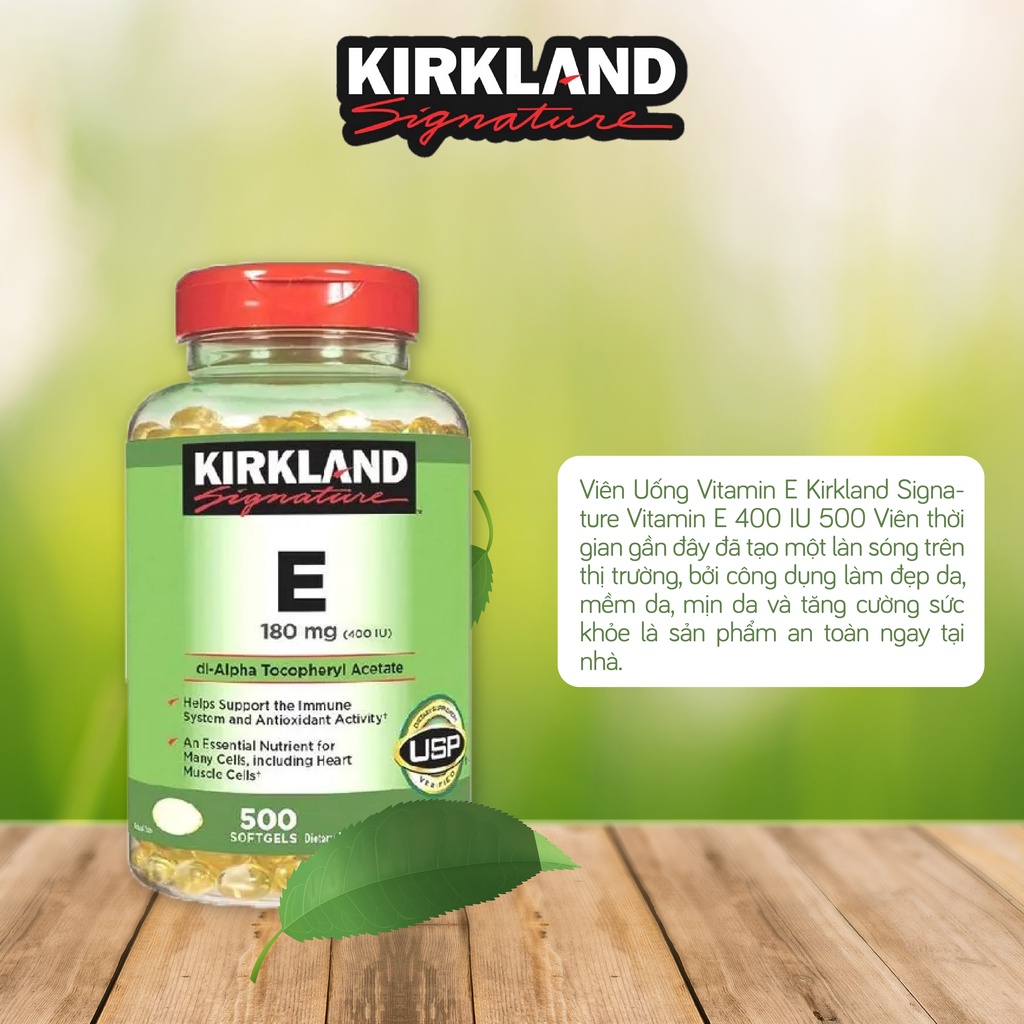 Viên uống bổ sung Vitamin E 400 IU 500 viên Kirkland Signature hỗ trợ làm đẹp da của Mỹ