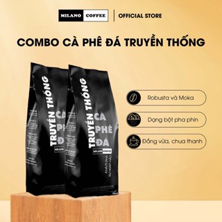 Combo 2 gói Cà phê Milano loại cà phê Đá 1 Truyền Thống 250g