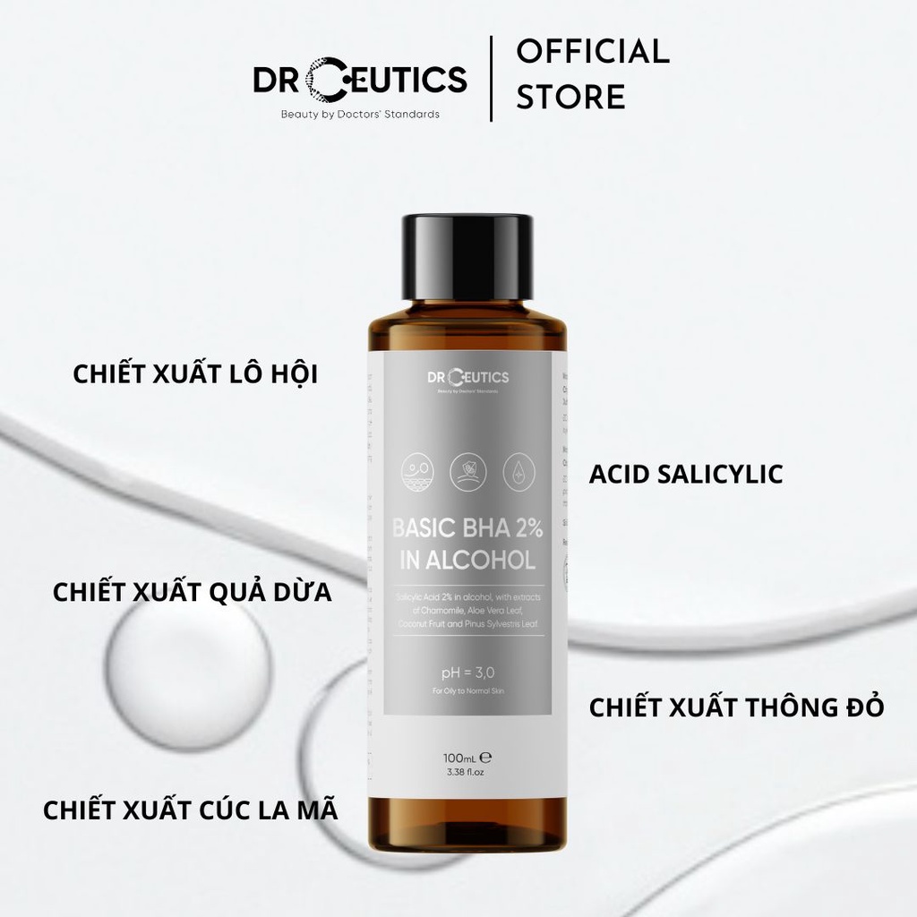 Dung Dịch Drceutics Loại Bỏ Tế Bào Chết BASIC BHA 2% In Alcohol - Nền Cồn (100ml - 200ml)