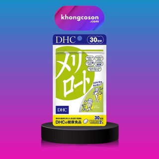 Viên Uống DHC Melilot Hỗ Trợ Giảm Mỡ Đùi 30 Ngày 60 Viên - Khongcoson