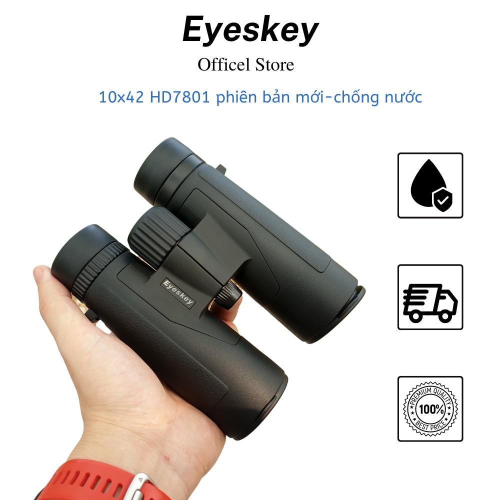 Ống nhòm 2 mắt Eyeskey 10x42 HD 7801 phiên bản mới cao cấp chính hãng chống nước - BH 2 năm thích hợp du lịch săn ong
