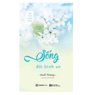 Sách - Sống Đời Bình An - SaiGonBooks