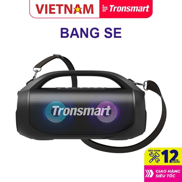 Loa Bluetooth TRONSMART 60W - FORCE MAX 80W - HALO 100 - MEGA PRO - T6 MAX - BANG 60W - FORCE PRO - BANG SE - BANG MINI
