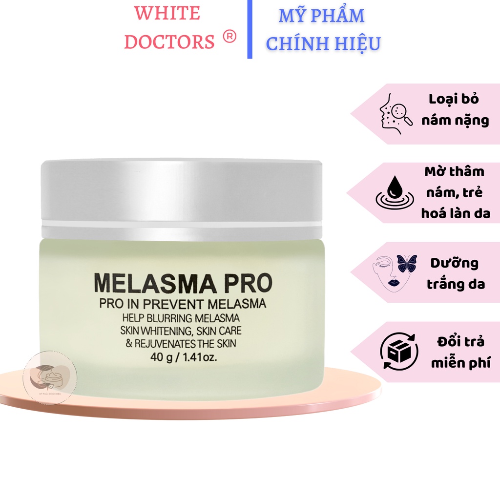 Kem làm mờ nám thâm thể nặng White Doctors Melasma Pro 40g