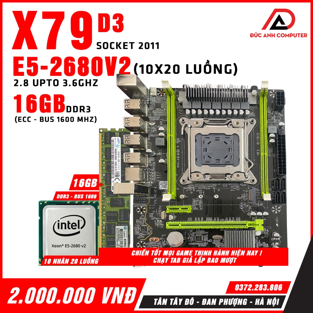 Combo Shock - Main X79 d3- Cpu e5- 2680v2- 10 nhân 20 luồng - Ram 16gb ddr3 bus 1600 - Chiến game, chạy giả lập bao mượt