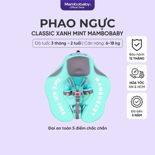  Phao bơi cho bé Mambobaby PHAO NGỰC chống lật có cài dây chứng nhận an toàn quốc tế cho bé từ 3 tháng-2 tuổi 