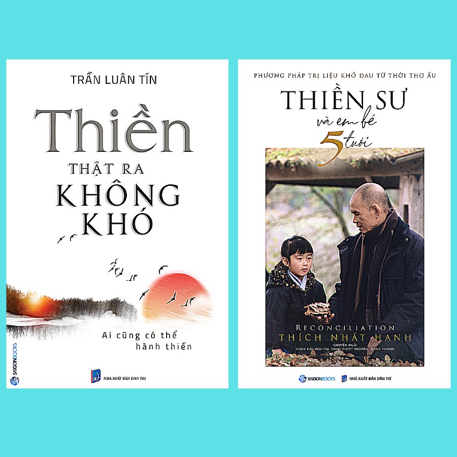 SÁCH- Bộ: Thiền thật ra không khó - Thiền sư &amp; em bé  - SaiGonBooks