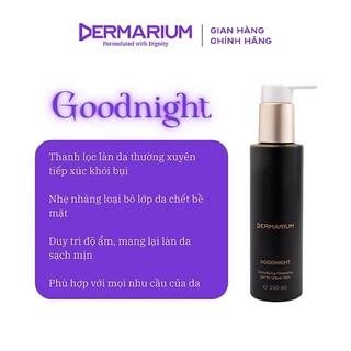 Gel rửa mặt goodnight cleanser - dermarium