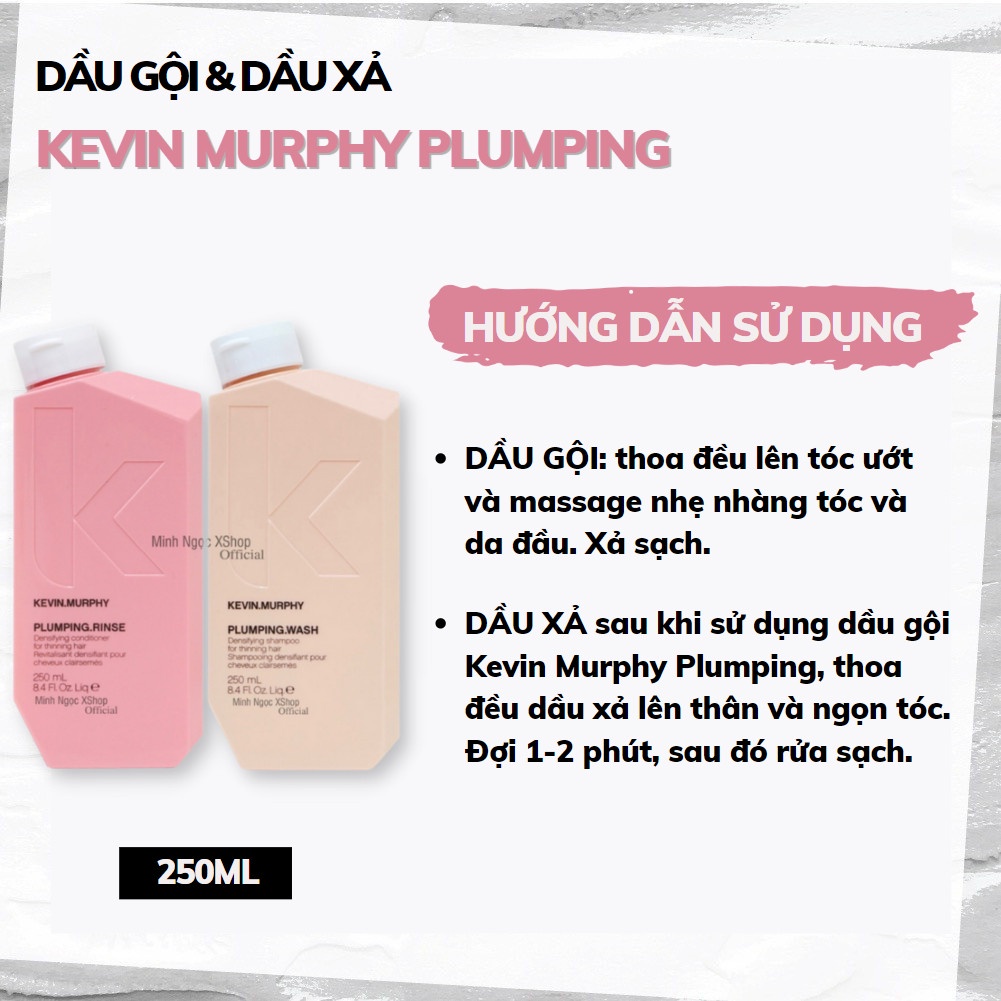 Dầu gội xả chống rụng kích mọc tóc Kevin Murphy Plumping 250ML chính hãng