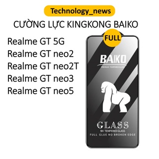 Cường lực Kingkong Baiko Realme GT neo, Realme neo 2, Realme neo 2t, Realme gt neo 3, Realme gt neo 5 3t full màn hình
