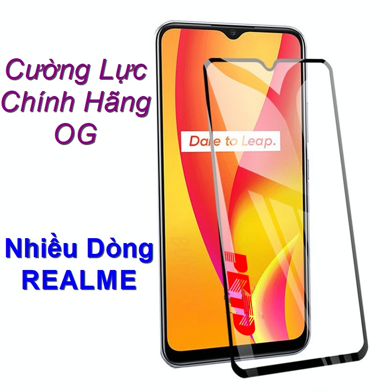 Kính Cường Lực Màn Hình Chính Hãng OG REALME C55 C53 C35 C33 C30 C25 C25y C21 C21y C20 C17 C15 C12 C11 5 6 7 8 9