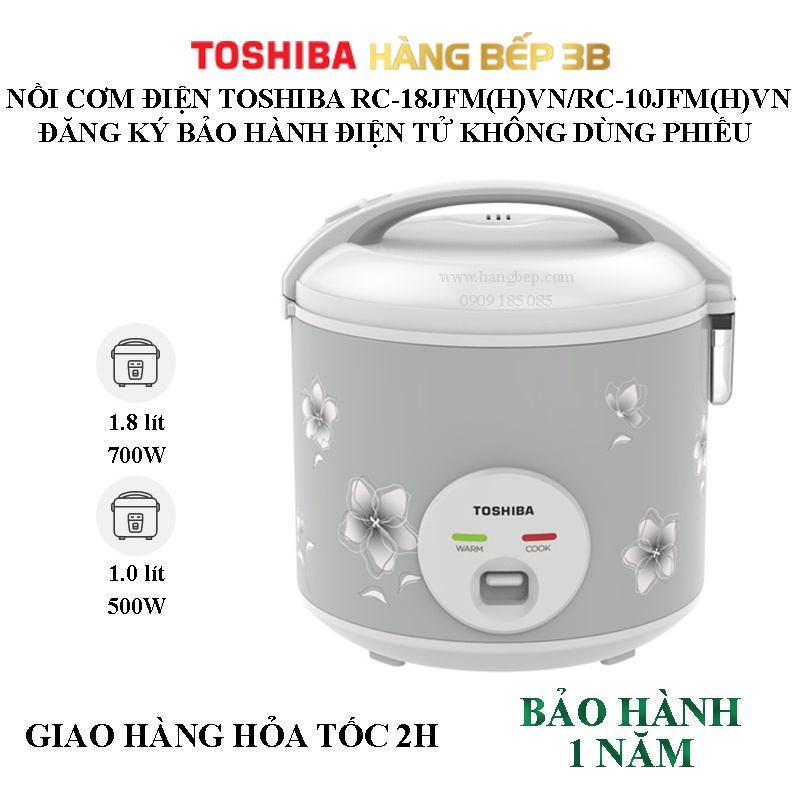 Nồi cơm điện chống dính 1.8L/1.0L Toshiba RC-18JFM(H)VN/RC-10JFM(H)VN