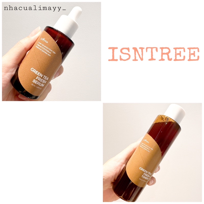 (Bản mới) Nước hoa hồng và Serum Isntree Green Tea Fresh Serum/Toner