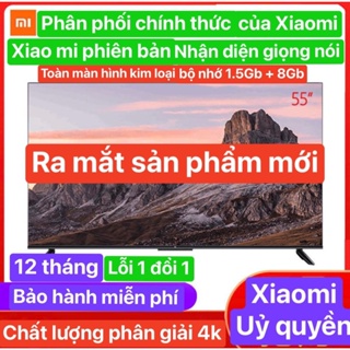 Xiaomi TV EA55 55 inch 4k HD nhận diện giọng nói. Phiên bản MIUI TV mới độ nét cực cao. Kim Loại toàn màn hình