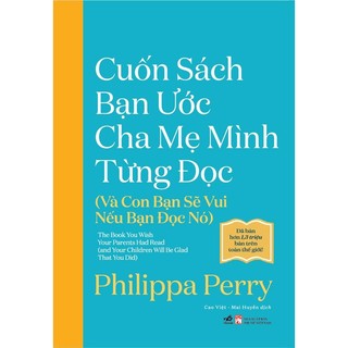 Sách - Cuốn sách bạn ước cha mẹ mình từng đọc