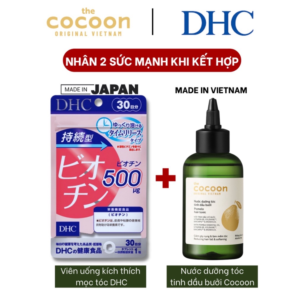 Bộ Đôi Nước Dưỡng Tóc Tinh Dầu Bưởi Cocoon và Viên Uống DHC Kích Thích Mọc Tóc, Ngăn Rụng Tóc 30 Ngày