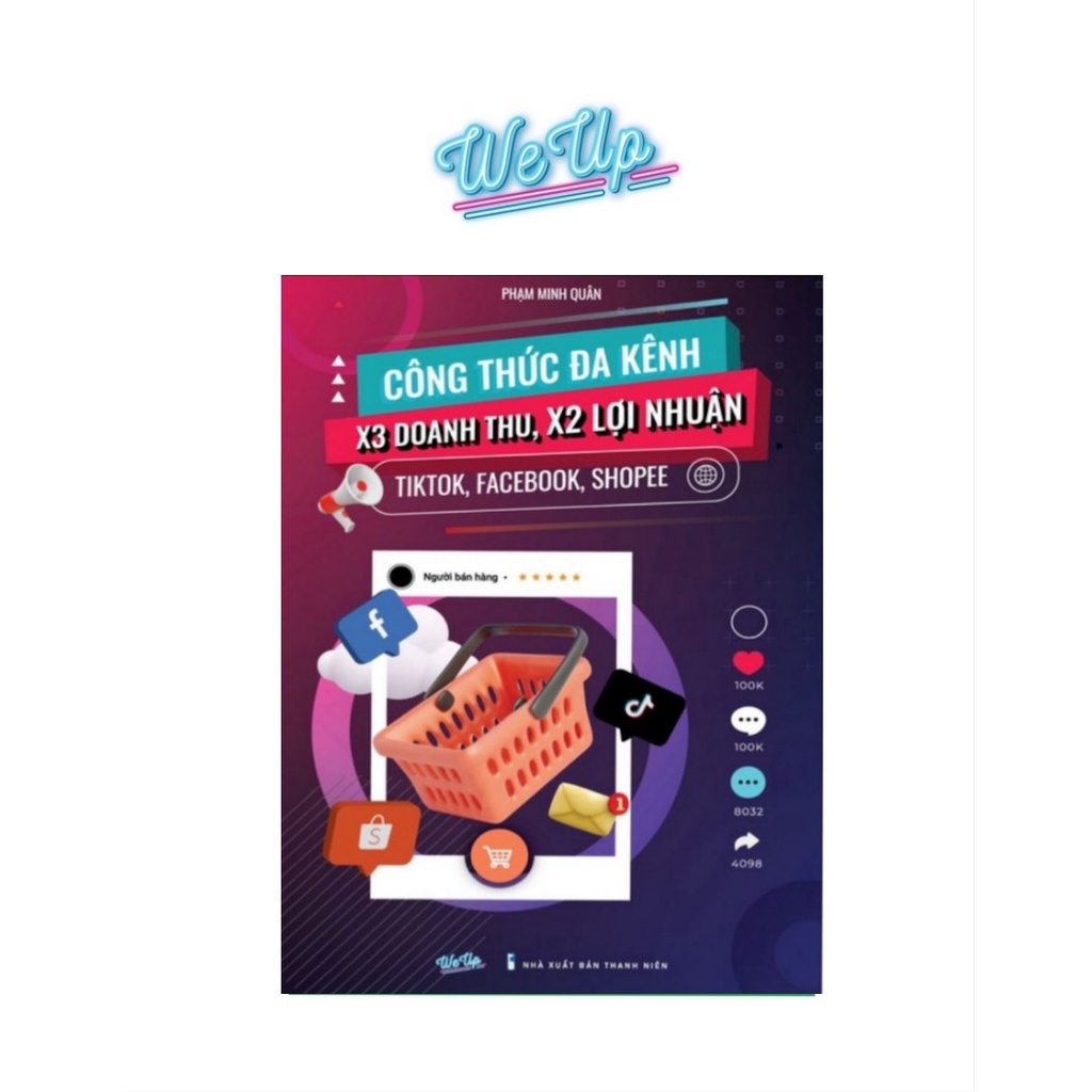 Công Thức Đa Kênh x3 Doanh Thu x2 Lợi Nhuận - Phạm Minh Quân