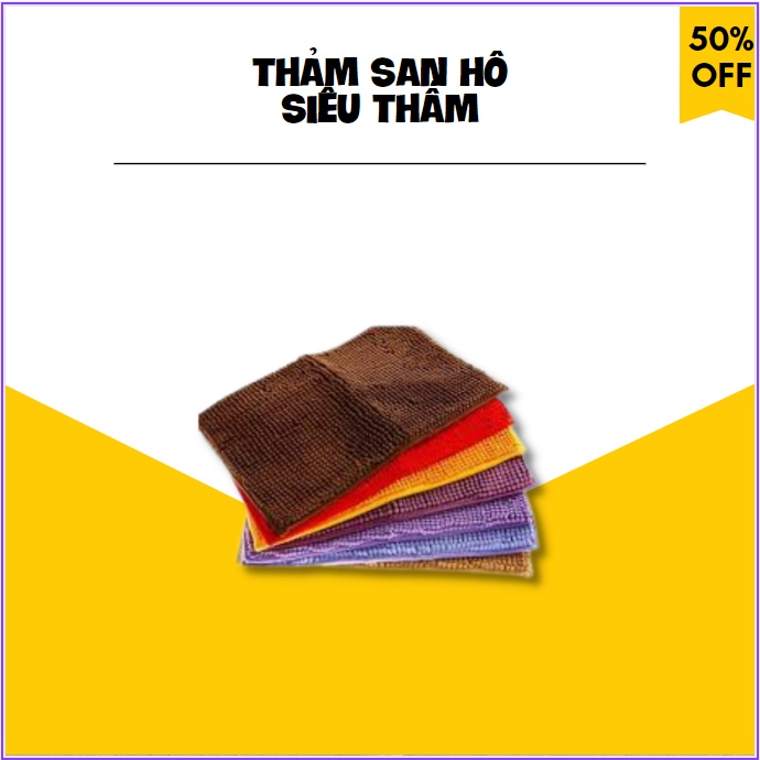 THẢM SAN HÔ SIÊU THẤM 33X55CM -shianhome-