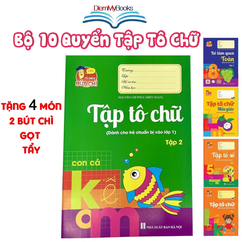 Sách - Combo 10 Quyển Luyện Viết Tập Tô Chữ Cho Bé Mẫu Giáo Mầm Non Tặng 2 Bút Chì+ Gọt+ Tẩy (10 Cuốn)