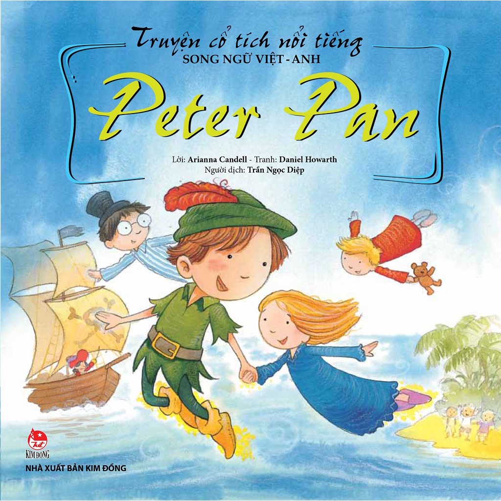 Sách - Truyện Cổ Tích Nổi Tiếng Song Ngữ Việt - Anh: Peter Pan