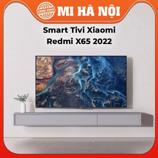 Tặng giá treo-Smart Tivi Redmi X65 65 inch- Hỗ trợ 4K, tốc độ 120HZ