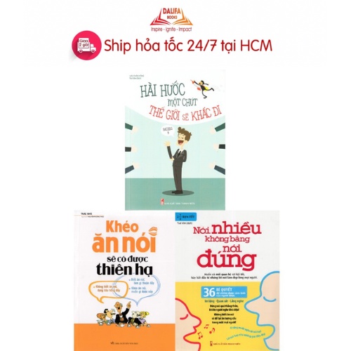 Sách: Bộ 3 Cuốn Khéo Ăn Nói(TB) + Hài Hước Một Chút Thế Giới Sẽ Khác Đi(TB) + Nói Nhiều Không Bằng Nói Đúng(TB)