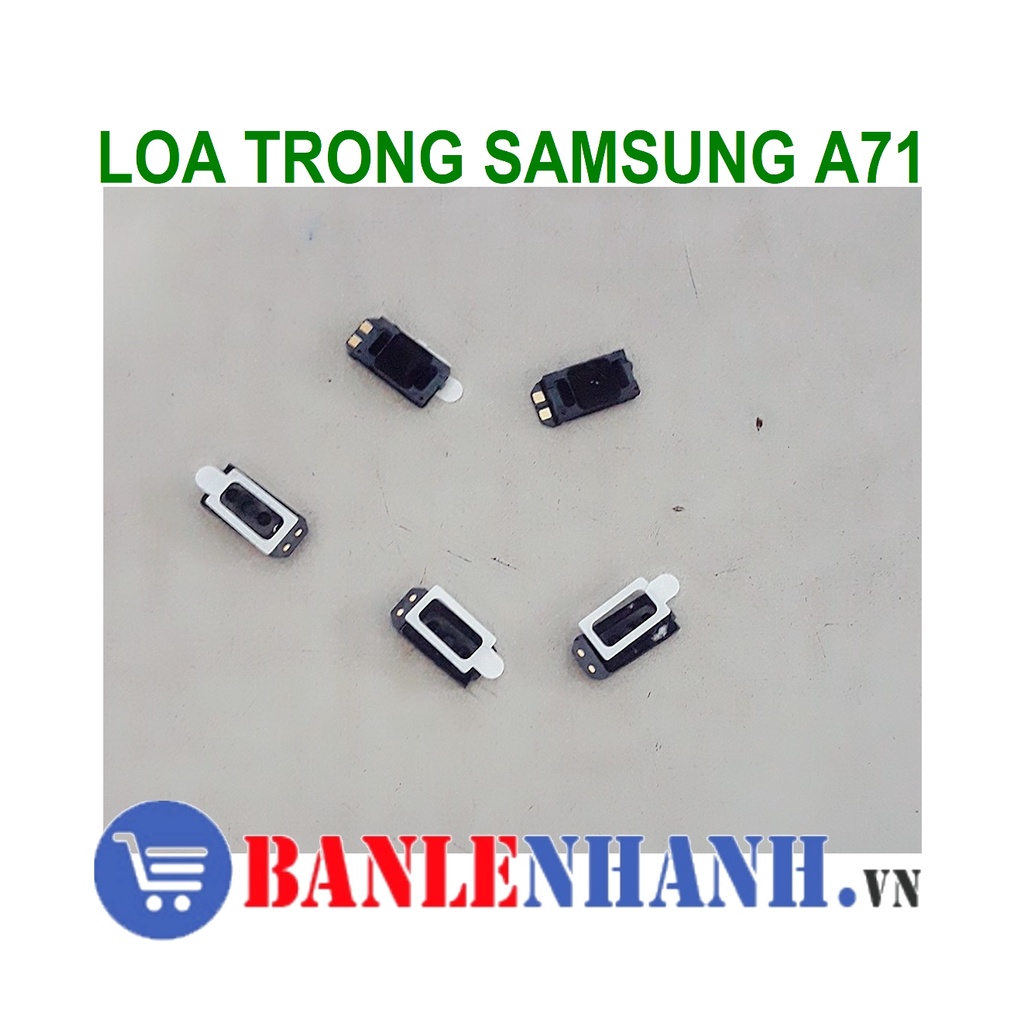 LOA TRONG SAMSUNG A71