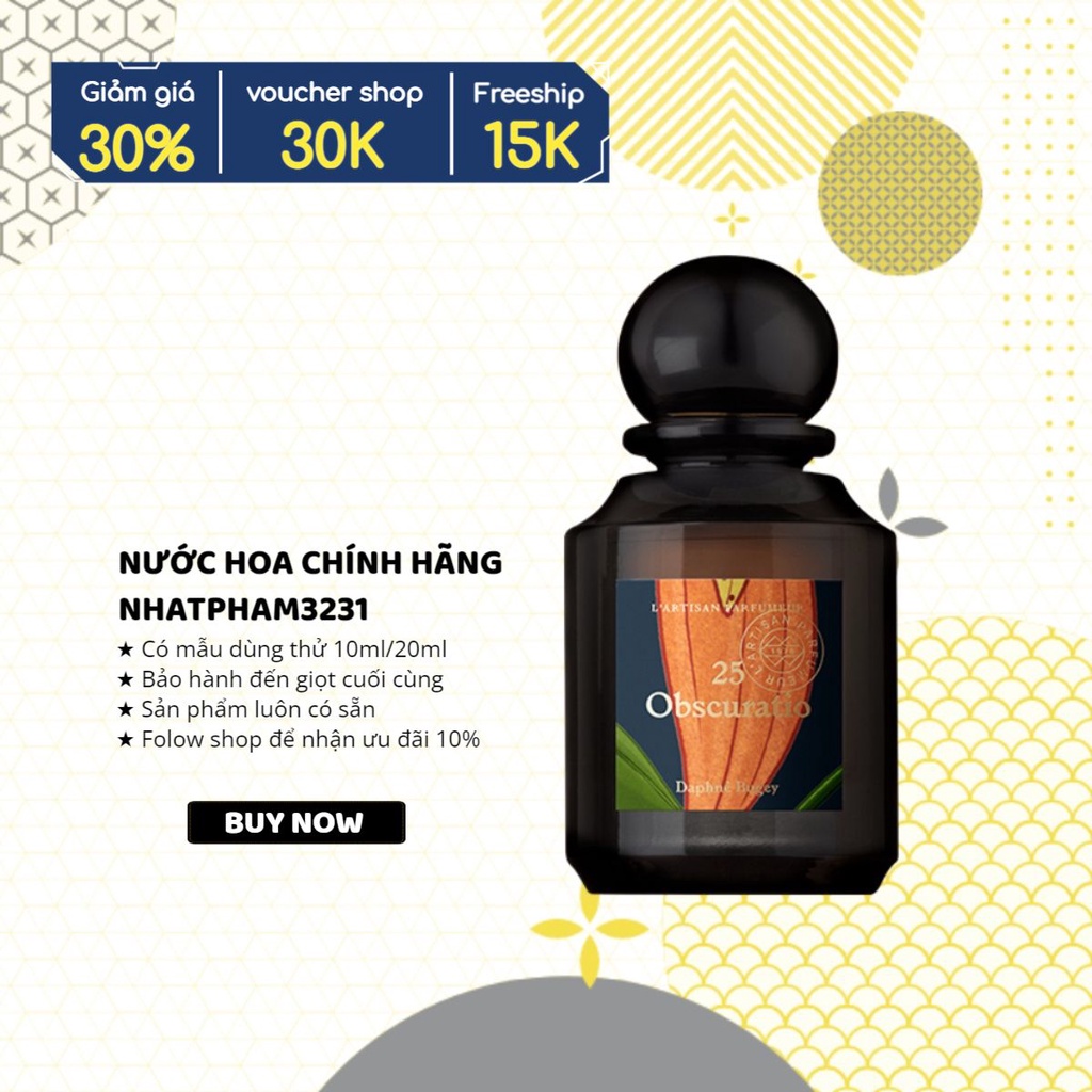 Nước hoa Obscuratio 25 L'Artisan Parfumeur 5ml/10ml/20ml