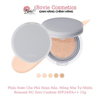 Phấn Nước Che Phủ Hoàn Hảo, Mỏng Nhẹ Tự Nhiên Romand NU Zero CushionRomand SPF24/PA++ 15g