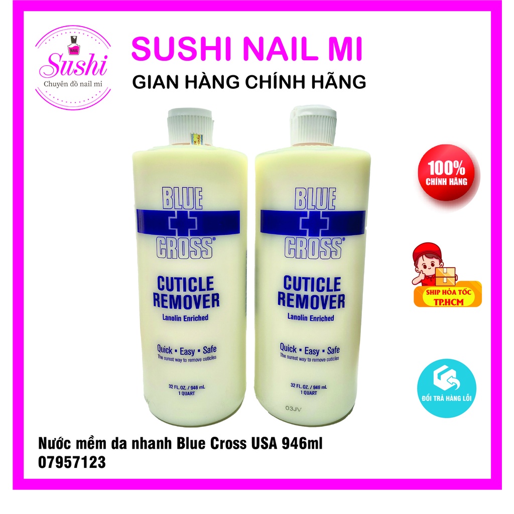 Nước mềm da Blue Cross 946ml nhập khẩu từ Mỹ chính hãng - Sushi nail mi