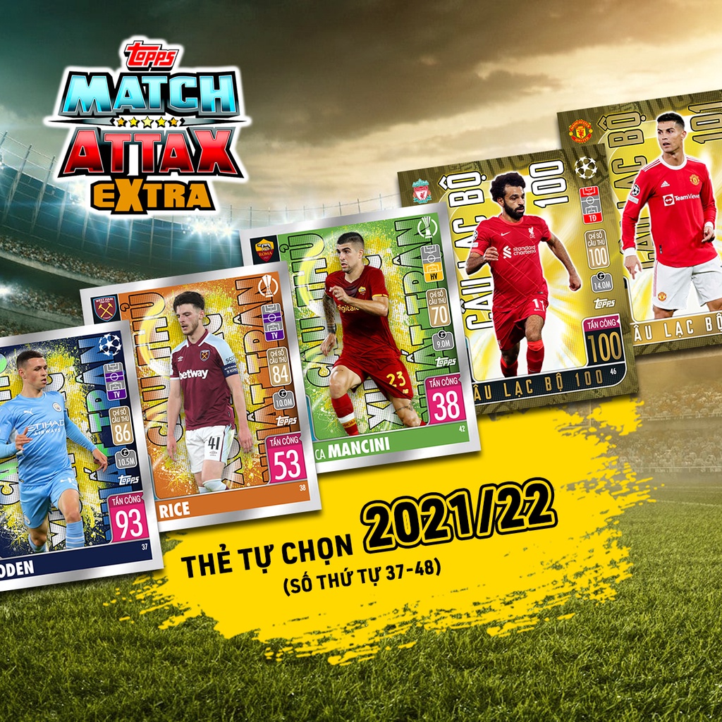 Thẻ Cầu Thủ In Match Attax Extra 2021-22 Tự Chọn (STT 37-48)