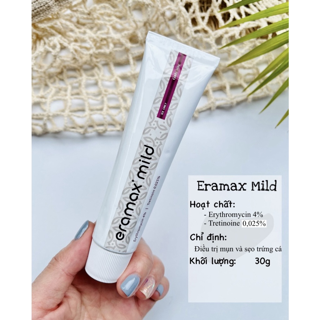 Kem mụn, làm mờ thâm mụn Eramax Mild Gel