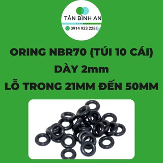 Oring N70 dày 2mm (lỗ trong từ 21mm đến 50mm) combo 10 sợi vòng đệm cao su chịu dầu chịu nhiệt