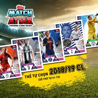Thẻ Cầu Thủ In Match Attax 2018-19 Cúp Châu Âu Tự Chọn (STT 41-72)