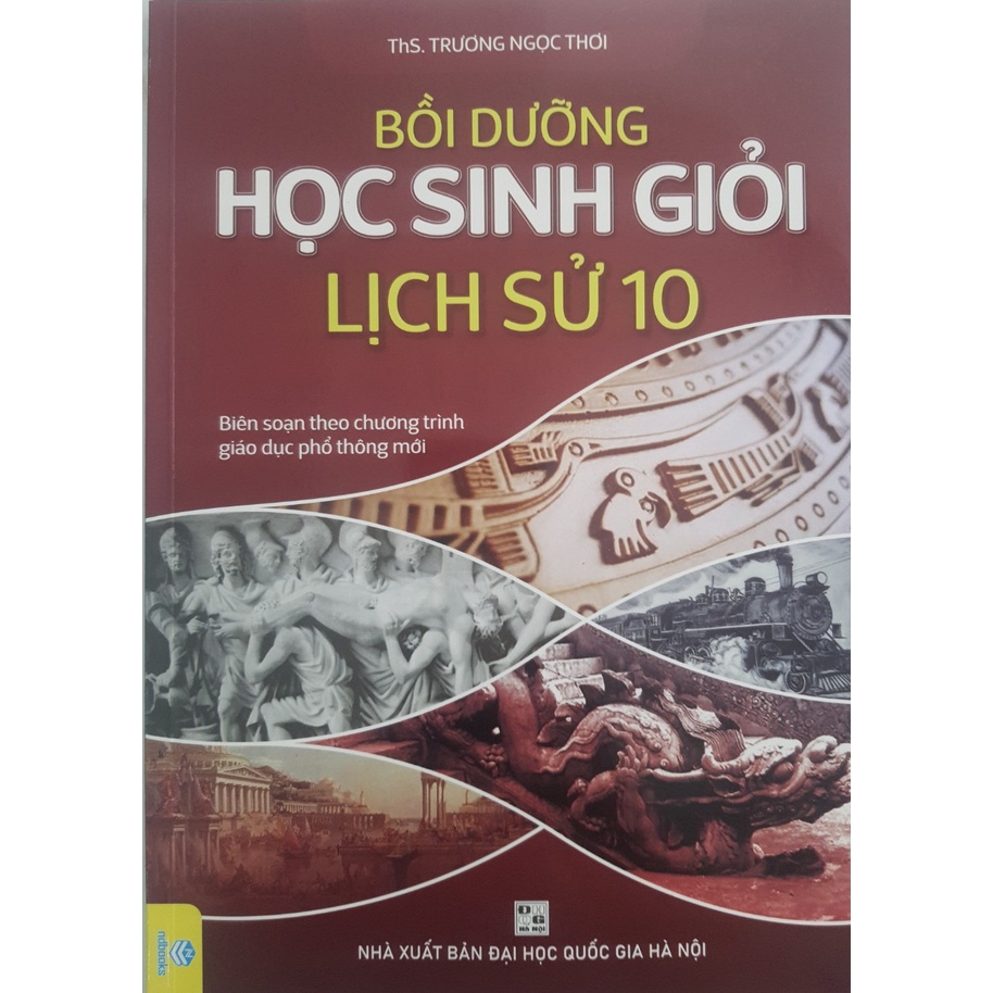 Sách - Combo Bồi dưỡng học sinh giỏi Lịch Sử 10 - Phát triển năng lực Lịch Sử 10