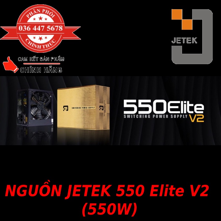 Nguồn Máy Tính Jetek 350,400,450,500,550,600V3,J600V2,J650V2 Full box
