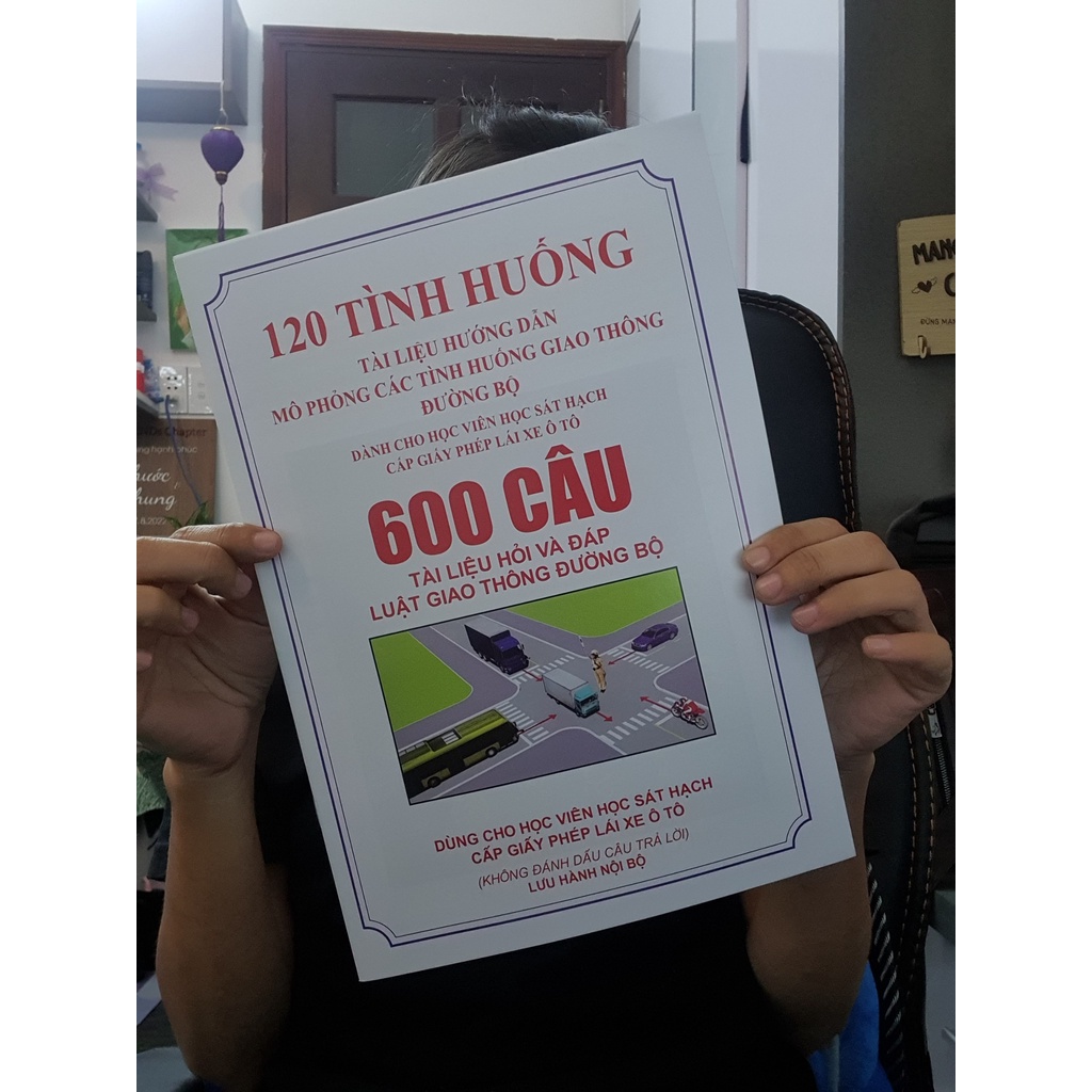 HƯỚNG DẪN Ôn Thi Sát Hạch Lái Xe 600 câu Lý Thuyết, 120 câu Mô Phỏng, chuẩn 2023