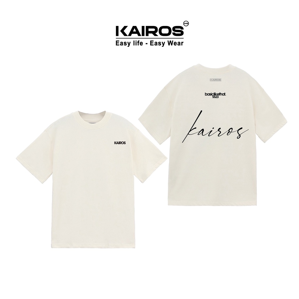 Áo Thun Unisex Local Brand Kairos 100% Cotton Form Rộng Mẫu Kairos Basic Like That